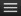 Menu icon
